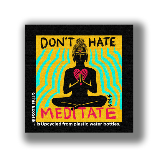3" x 3" Don't Hate...Meditate EcoStiks Patches - Bulk